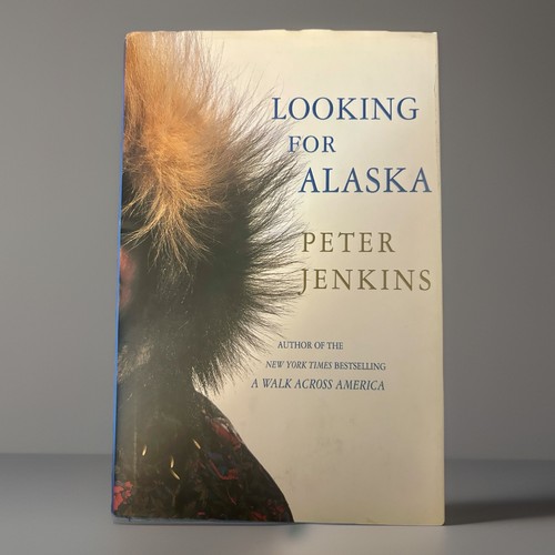 Looking for alaska peter - for,