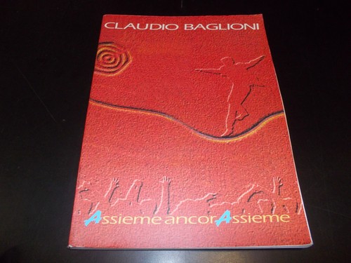 Claudio baglioni assieme ancor - assieme,
