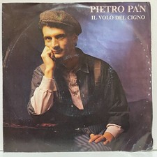 Pietro Pan - Il Volo Del Cigno; vinyl single 45RPM [unplayed]