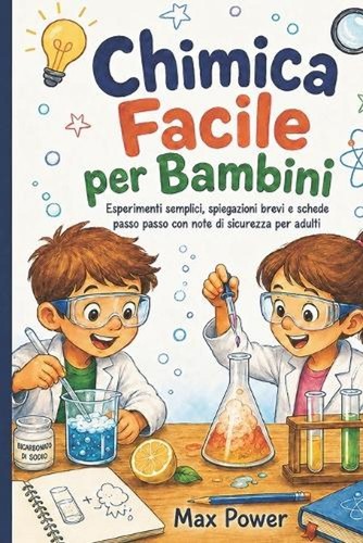 Chimica facile per bambini - facile,