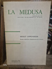 Meret Oppenheim Prima Mostra Personale In ITalia , Galleria La Medusa 1969 o1