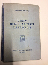 VIRTÙ DEGLI ARTISTI LABRONICI GASTONE RAZZAGUTA LIVORNO 1943