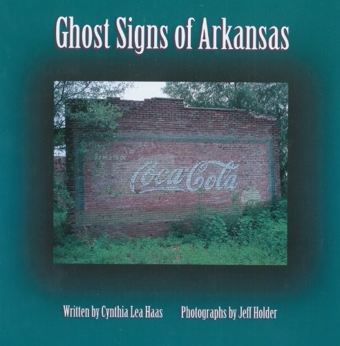 Ghost signs arkansas - signs,
