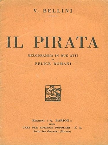 Pirata melodramma in due - pirata,
