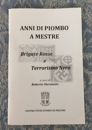 Anni piombo mestre - anni,