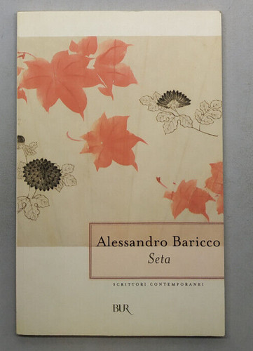 Seta alessandro baricco - seta, di