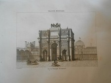 1836 ORIGINALE ANTICA INCISIONE ACCIAIO PARIGI Arco di Trionfo del Carrousel