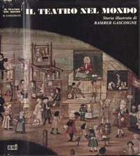 Il teatro nel mondo. Storia