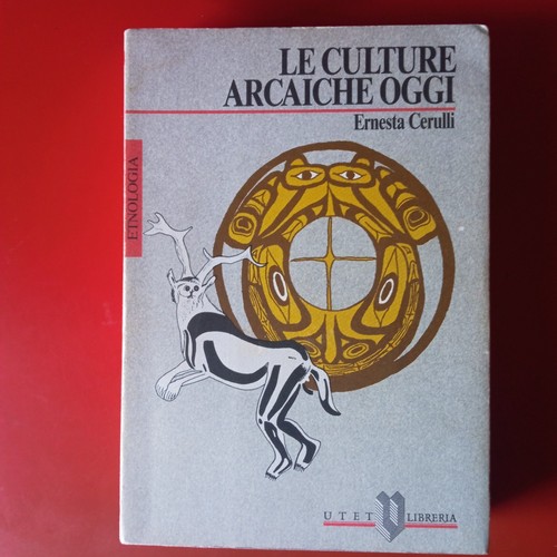 Culture arcaiche oggi - le,
