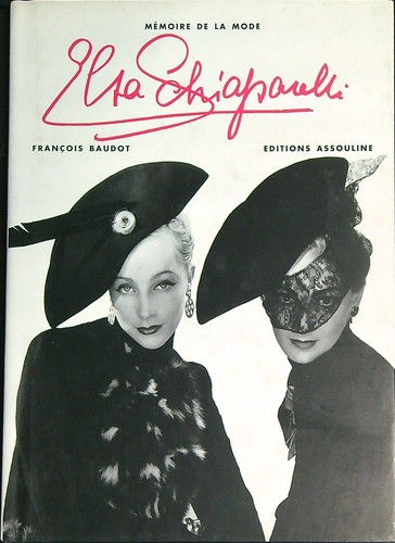 Elsa schiaparelli mémoire - schiaparelli, de
