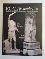 Roma archeologica - Villa Adriana Ostia Antica - Marzo 2001 - Anno III - EDR