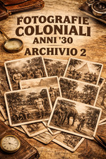 FOTOGRAFIE COLONIE ITALIANE -