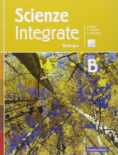 Scienze integrate biologia - scienze,