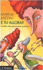 E tu allora? Marina Mizzau Il