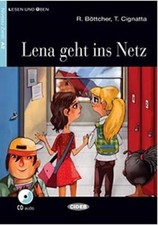LENA GEHT INS NETZ. CON CD AUDIO - BÖTTCHER REGINA 9788853015587