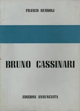 Bruno Cassinari. Cento pitture