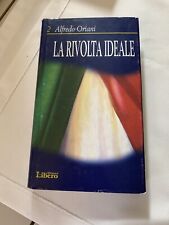 La Rivolta Ideale - Alfredo Oriani - 2003 Biblioteca di Libero N.2