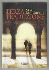 La terza traduzione - M. Bondurant