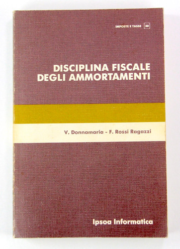 Disciplina fiscale degli - fiscale,
