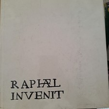 Raphael invenit. Stampe di