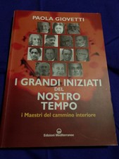 I Grandi Iniziati del Nostro Tempo di Paola Giovetti