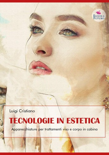 Tecnologie estetica - tecnologie, in