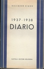 PNF - WW" - Galeazzo Ciano 1937 - 1938 Diario