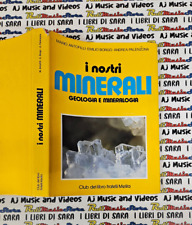 Book libro I NOSTRI MINERALI geologia e mineralogia FRATELLI MEKITA 1985 (L6)