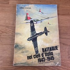 Nino Arena: Battaglie nei cieli d’Italia 1943–1945 (Intyrama 1971)