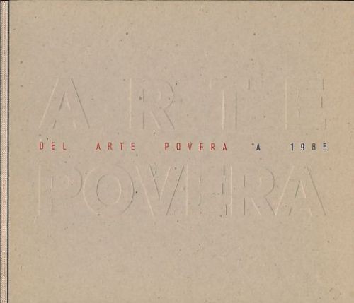 Del arte povera 1985 - del, a