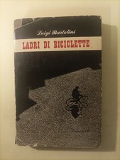 Ladri di biciclette Luigi Bartolini longanesi 1948