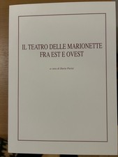 Il Teatro Delle Marionette Tra Est E Ovest