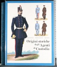 ORIGINE STORICHE DEGLI AGENTI
