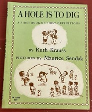 A Hole Is to Dig by Ruth