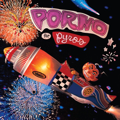 Porno for pyros - pyros,