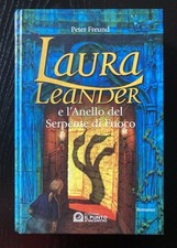 2007 Laura Leander e l'anello del serpente di fuoco Peter Freund fantasy