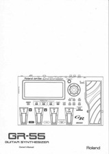 ROLAND GR-55 Guitar Synthesizer - Owner's Manual only