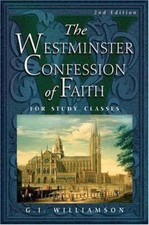 The Westminster Confession of