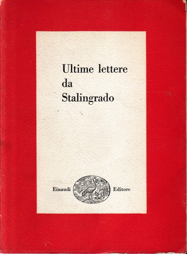 Ultime lettere stalingrado - ultime,
