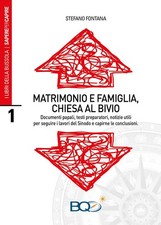Libri Stefano Fontana - Matrimonio E Famiglia, Chiesa Al Bivio