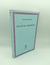 "PIANURA PROIBITA" Cesare Garboli, Adelphi 2002 - 9788845916977