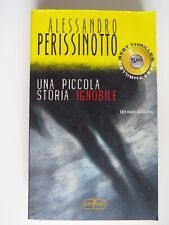 Una piccola storia ignobile - Alessandro Perissinotto - Rizzoli, 2006