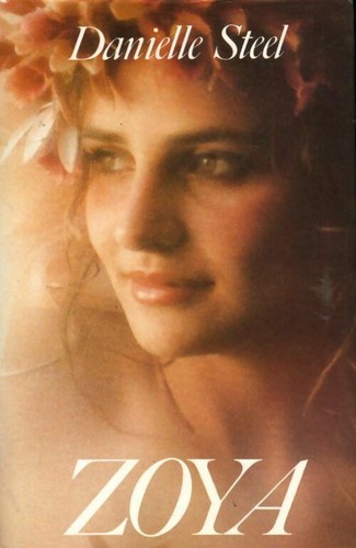 Zoya danielle steel - zoya,