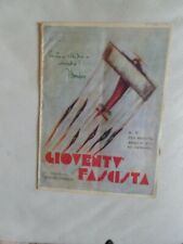 RIVISTA GIOVENTU' FASCISTA X ANNO ERA FASCISTA ANNO II N 1 DIRETTORE A. STARACE