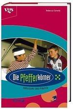 Die Pfefferkörner, Hooligans