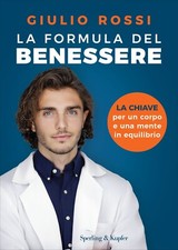 LIBRO LA FORMULA DEL BENESSERE - GIULIO ROSSI