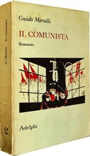 IL COMUNISTA Morselli Guido