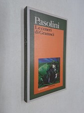 LE CENERI DI GRAMSCI - PIER PAOLO PASOLINI - GARZANTI - 1976