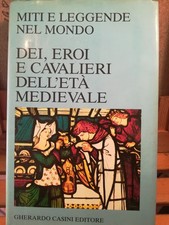 Dei, eroi e cavalieri