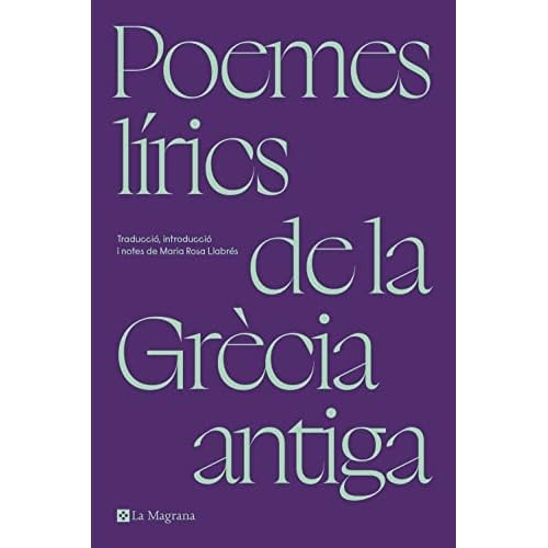 Poemes lirics grecia - lirics, de
